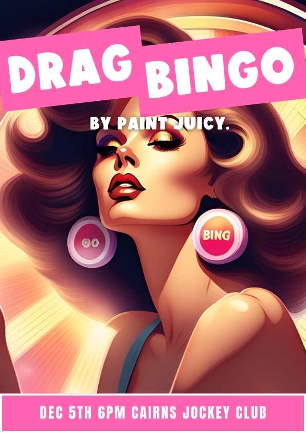 DRAG BINGO 5th DECEMBER 6pm CAIRNS NQ