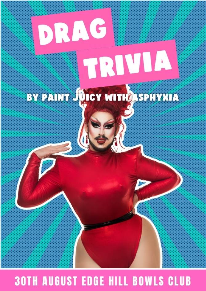 DRAG TRIVIA EDGE HILL BOWLS CLUB 30TH AUGUST NQ