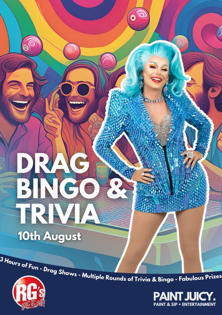 DRAG QUEEN BINGO & TRIVIA GLADSTONE NQ 10TH AUGUST 6PM Paint Juicy