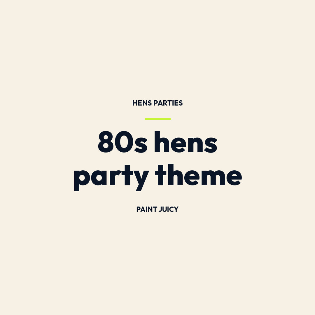 80s hens party theme, Paint Juicy hens party guide cover
