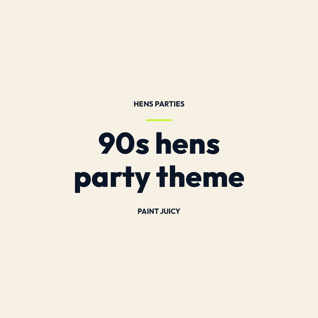 90s hens party theme, Paint Juicy hens party guide cover