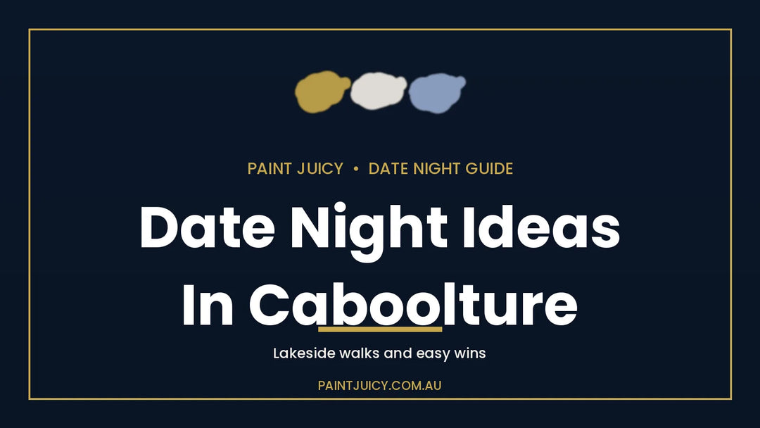 Date night ideas in Caboolture, Paint Juicy date night guide cover in navy and gold