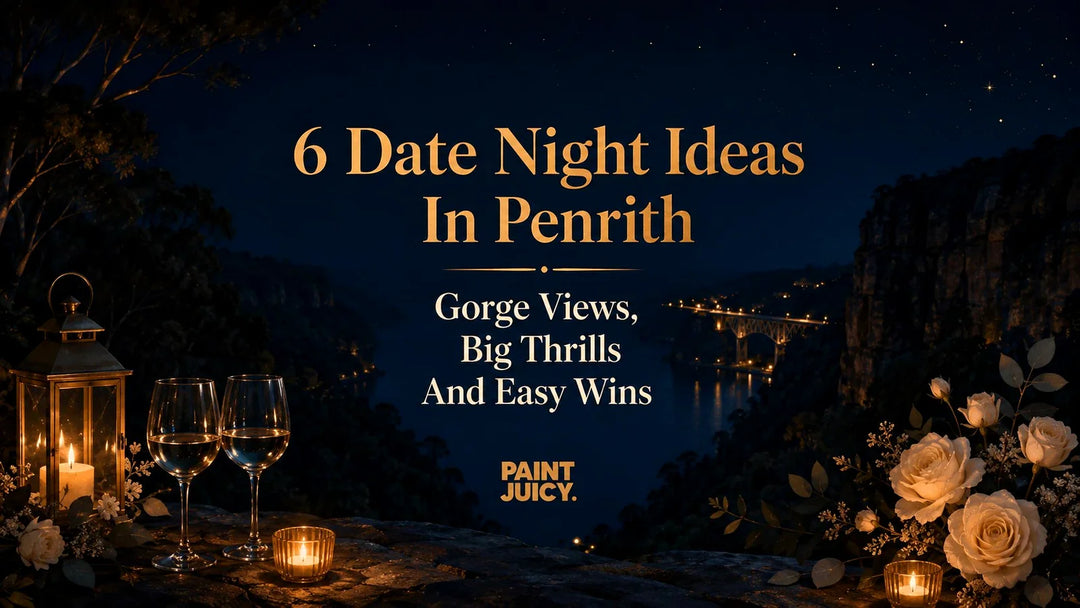 Paint Juicy date night ideas in Penrith, Nepean Gorge views at night with candlelight and wine
