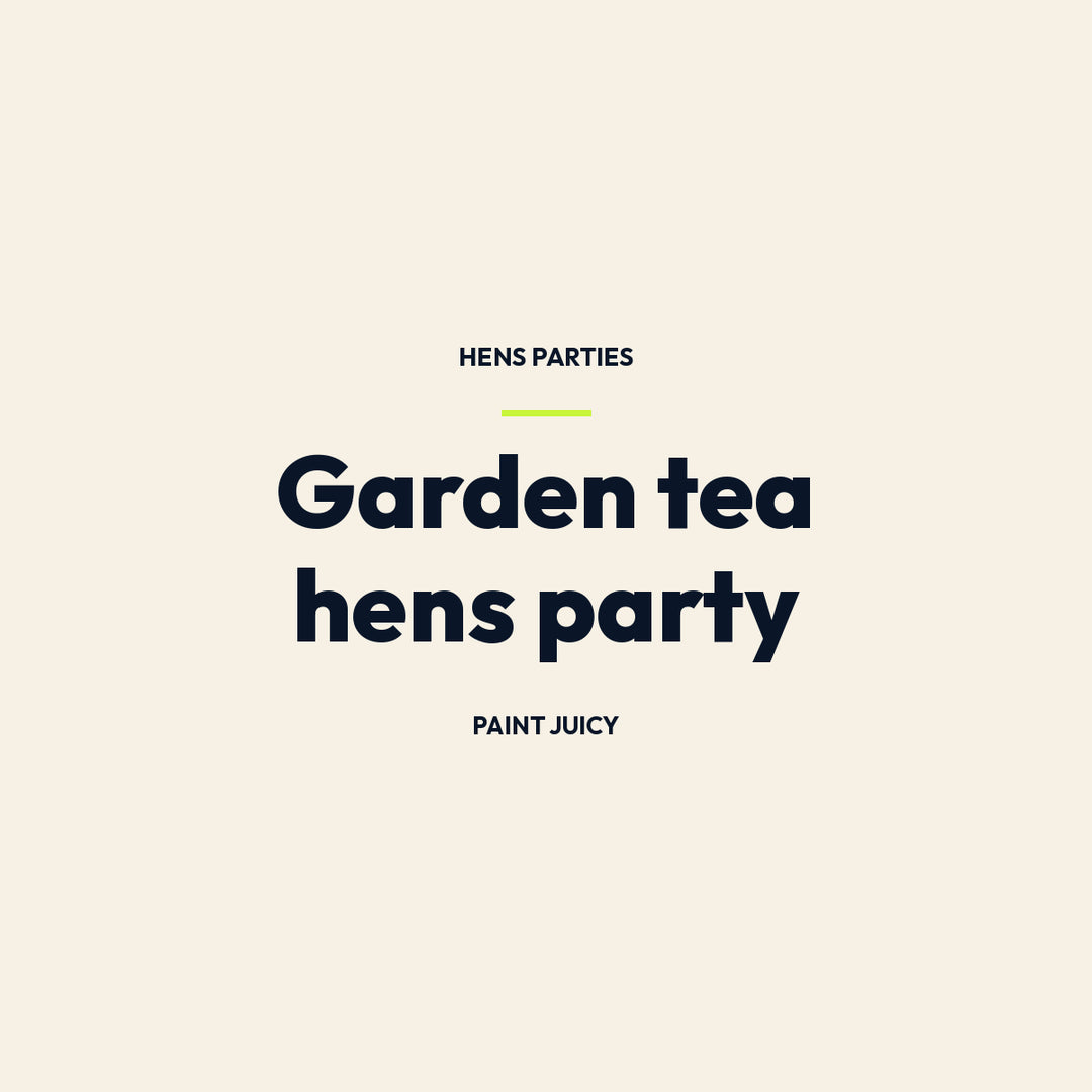 Garden tea hens party theme, Paint Juicy hens party guide cover