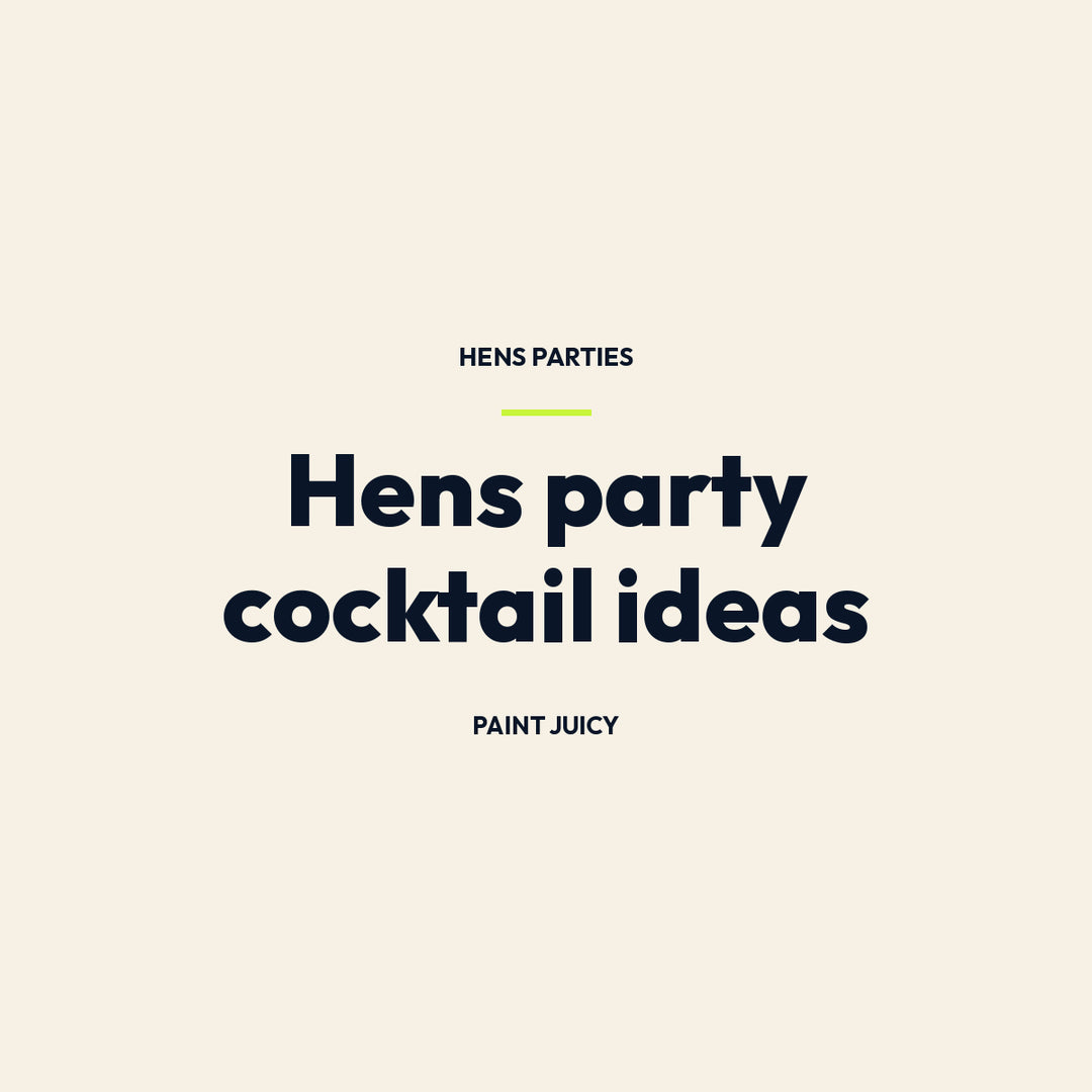 Hens party cocktail ideas, Paint Juicy hens party guide cover