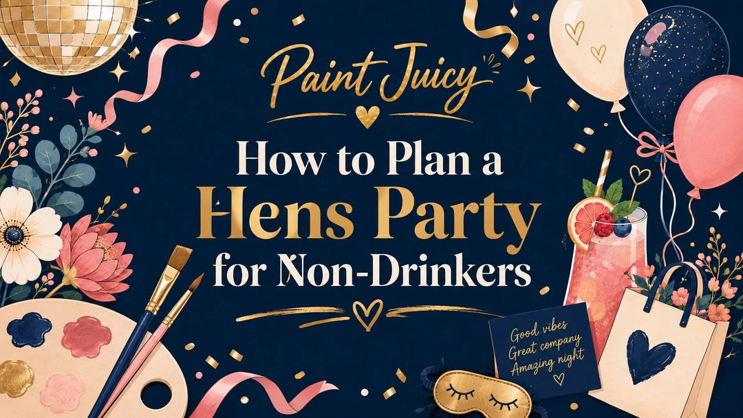 Hens Party For Non-Drinkers: The Better Hens, Honestly