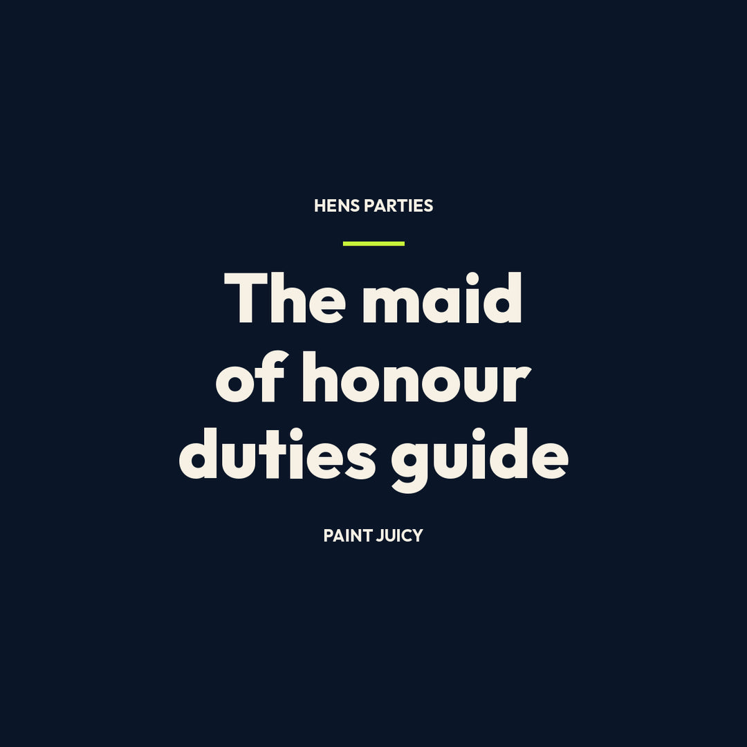 Maid of honour duties guide, Paint Juicy hens party guide cover