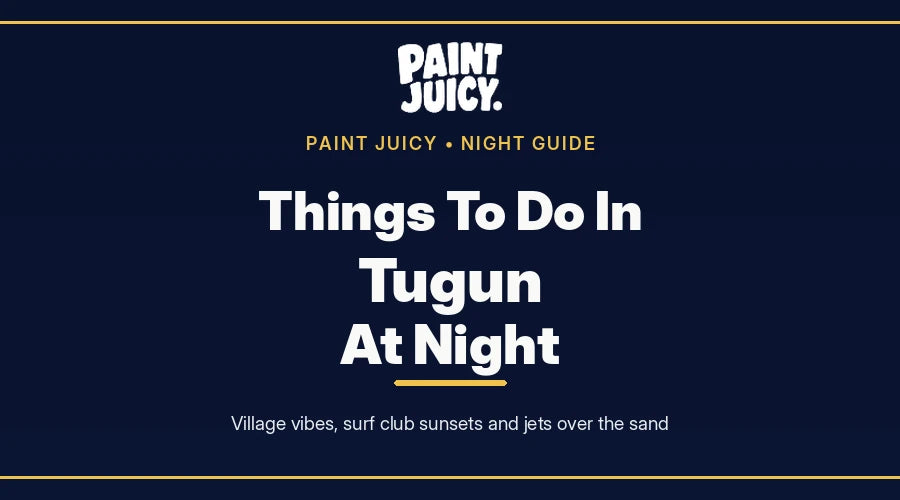 Things to do in Tugun at night, Paint Juicy night guide cover in navy and gold