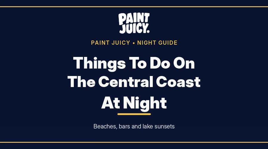 Things to do on the Central Coast at night, Paint Juicy night guide cover in navy and gold