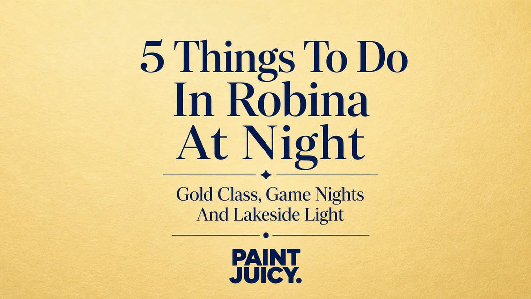 Paint Juicy guide, 5 Things To Do In Robina At Night, Gold Coast: Gold Class, Game Nights And Lakeside Light