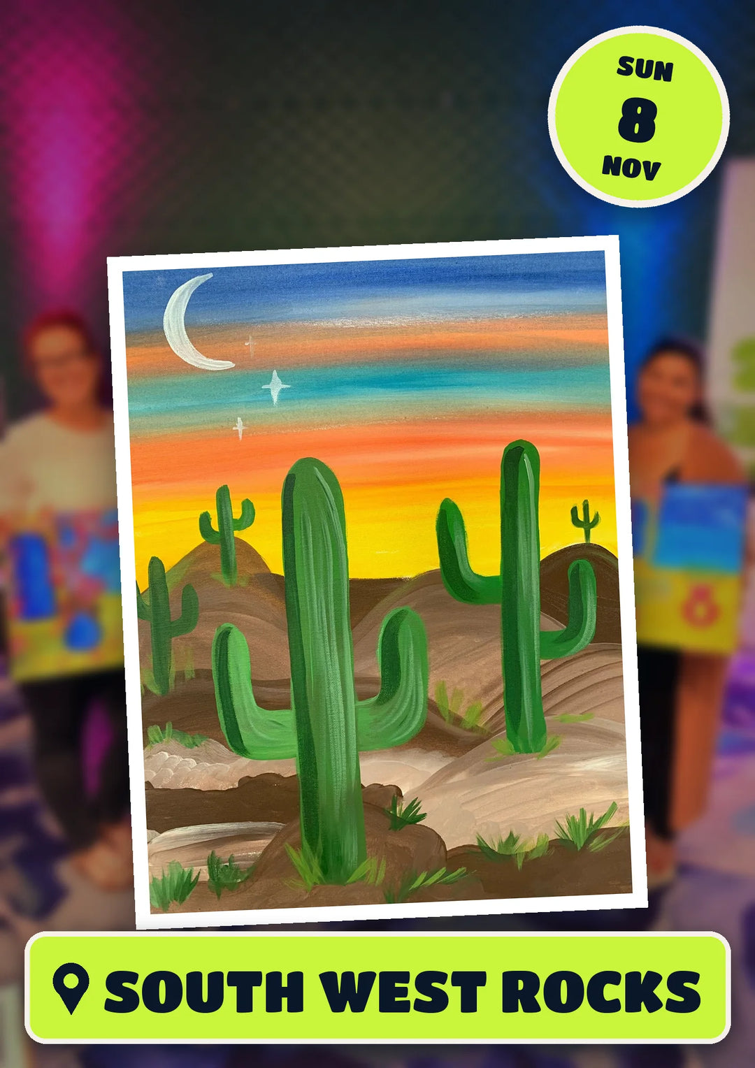 Prick My Interest cactus painting, front and centre for the 60s and 70s Singalong paint and sip in South West Rocks on Sunday 8 November 2026
