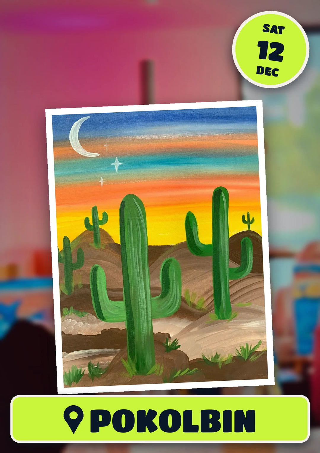 Prick My Interest cactus painting, front and centre for the 70s and 80s Singalong paint and sip in Pokolbin on Saturday 12 December 2026
