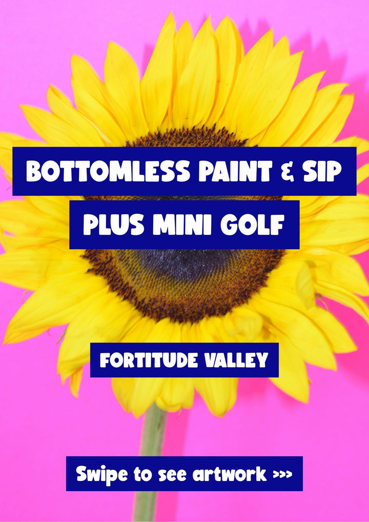 Sunflower with promotional text for Bottomless Paint & Sip and Mini Golf event in Fortitude Valley on a pink background.
