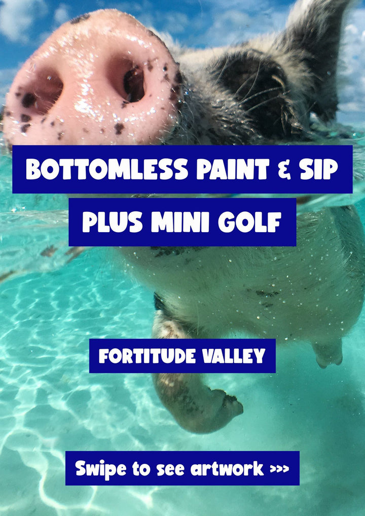 Pig underwater with text overlay about Bottomless Paint & Sip and Mini Golf event in Fortitude Valley.