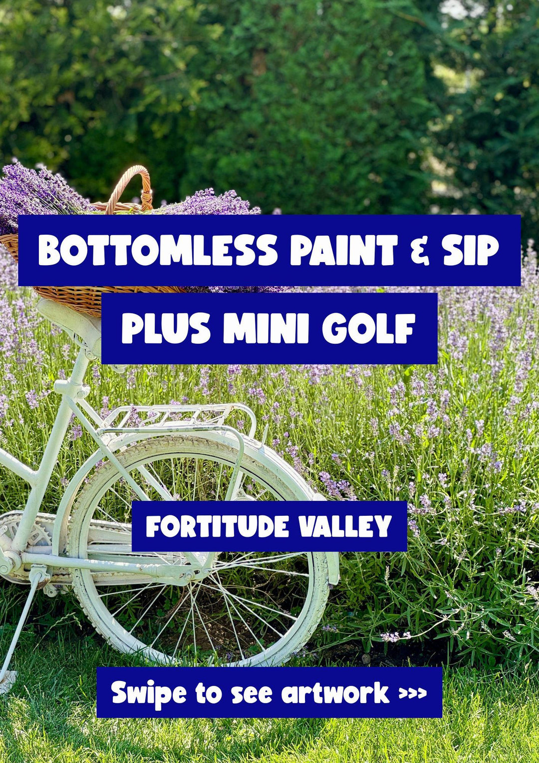 Bicycle in a lavender field with promotional text overlay for Bottomless Paint & Sip and Mini Golf in Fortitude Valley.