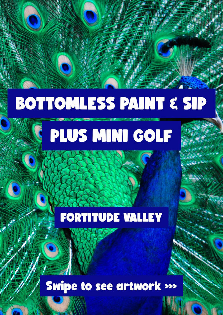 Peacock with text overlay promoting Bottomless Paint & Sip and Mini Golf at Fortitude Valley.