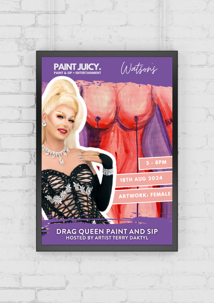 DRAG PAINT & SIP CAIRNS NQ 18th AUGUST 5PM Paint Juicy Paint and Sip