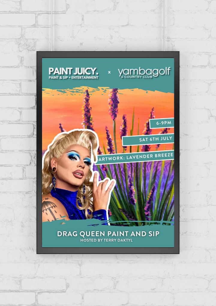 DRAG PAINT AND SIP X YAMBA NSW 6TH JULY 6PM-Ticket-Paint Juicy - Paint and Sip-Paint Juicy - Paint and Sip
