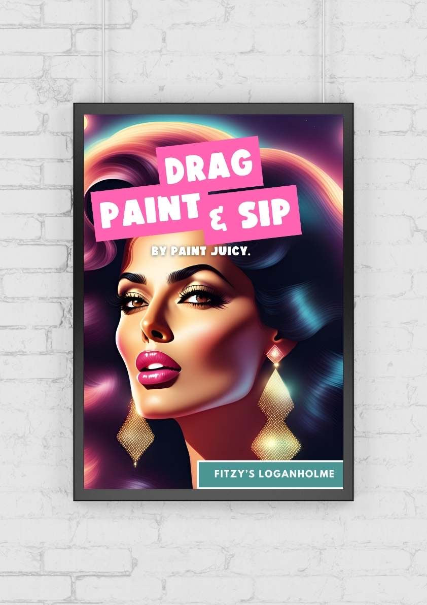 Drag Queen Paint and Sip Sessions & Painting Classes - Book Today