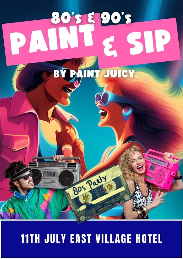 80s & 90s PAINT AND SIP 11TH JULY DARLINGHURST NSW 6PM