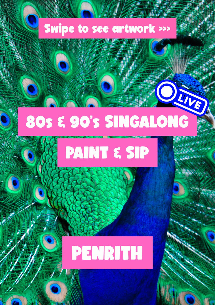 80s & 90s PAINT AND SIP SINGALONG 2ND MAY PENRITH NSW 6PM