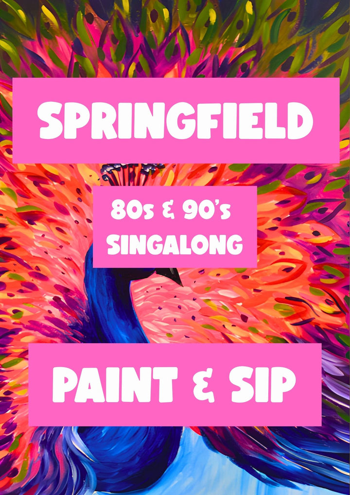 80s &amp; 90s SINGALONG PAINT AND SIP 25TH SEPTEMBER SPRINGFIELD IPSWICH 6PM