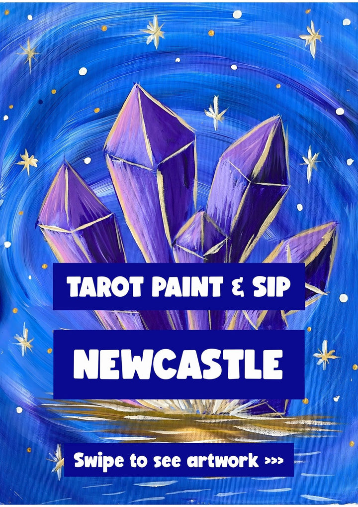 TAROT READER PAINT AND SIP NEWCASTLE NSW 30TH MAY 6PM
