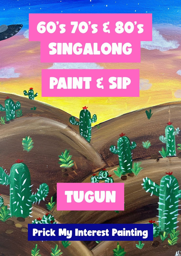 60s 70s &amp; 80s PAINT AND SIP SINGALONG 10TH JULY TUGUN GOLD COAST 6PM