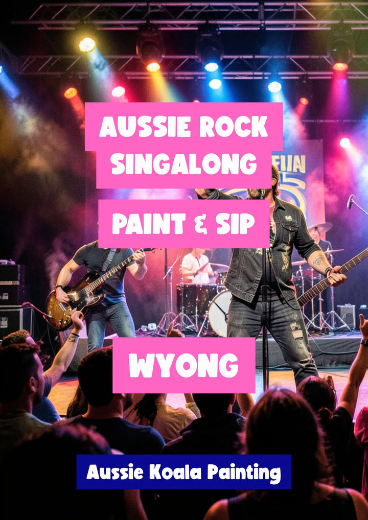 AUSSIE ROCK PAINT AND SIP SINGALONG 21ST JUNE WYONG NSW 12PM