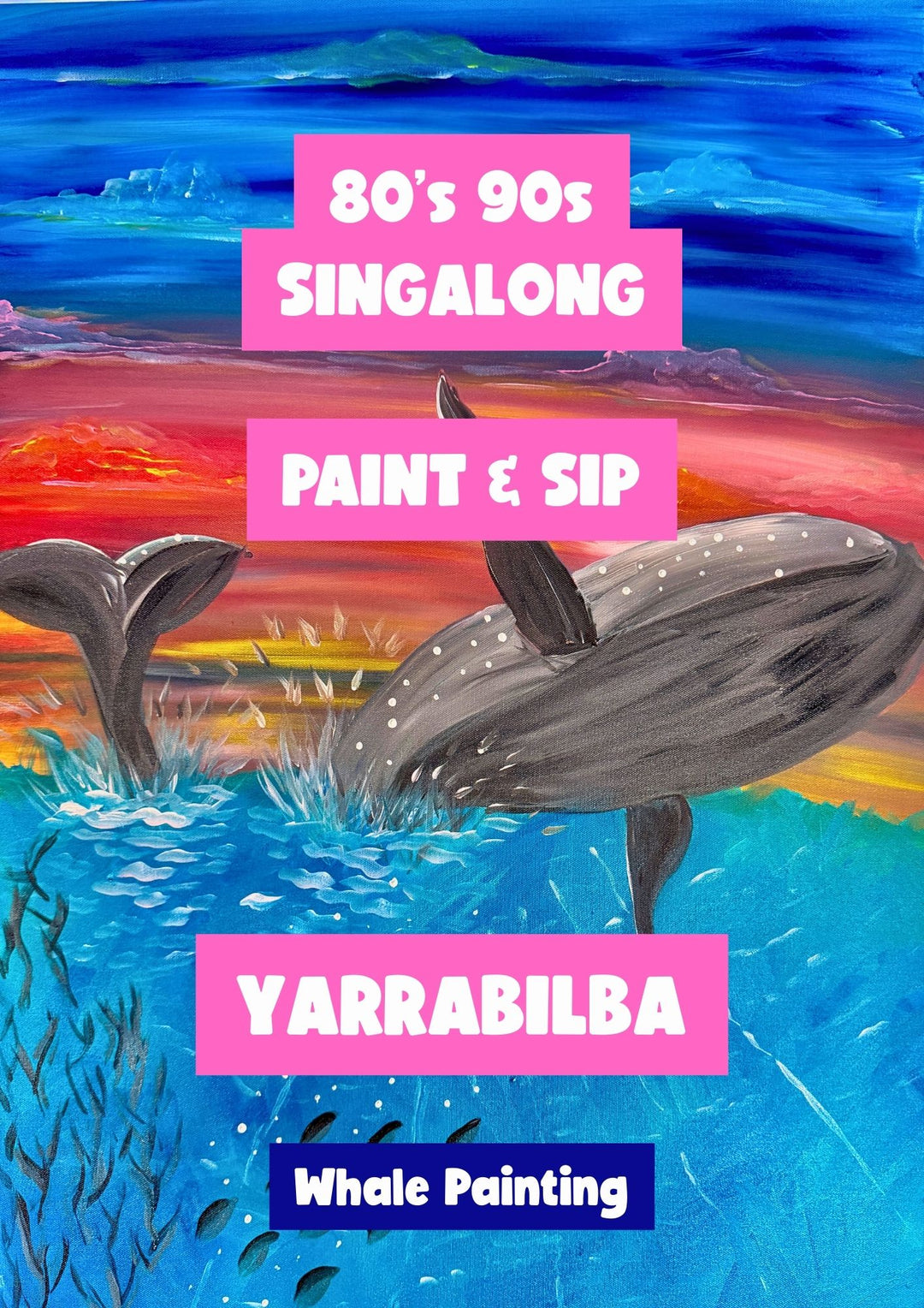 80s & 90s SINGALONG PAINT AND SIP 16TH MAY YARRABILBA LOGAN 6PM