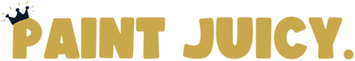 Gold text 'PAINT JUICY.' with a crown icon on a white background