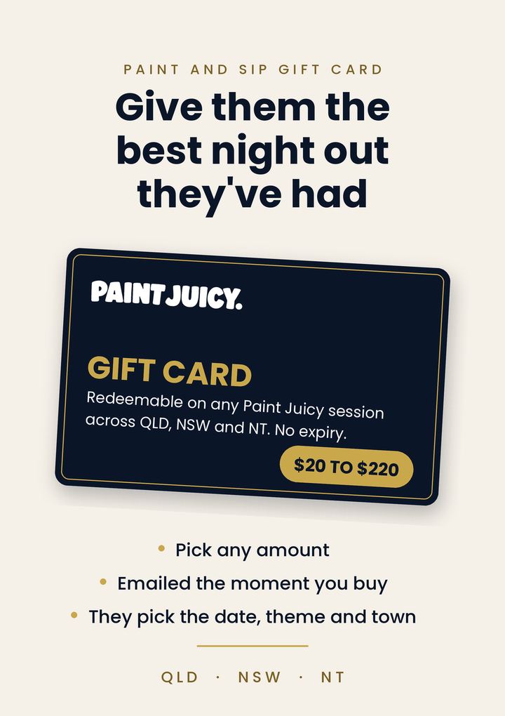 Paint Juicy paint and sip gift card in navy and gold, valid on any session across Queensland, New South Wales and the Northern Territory